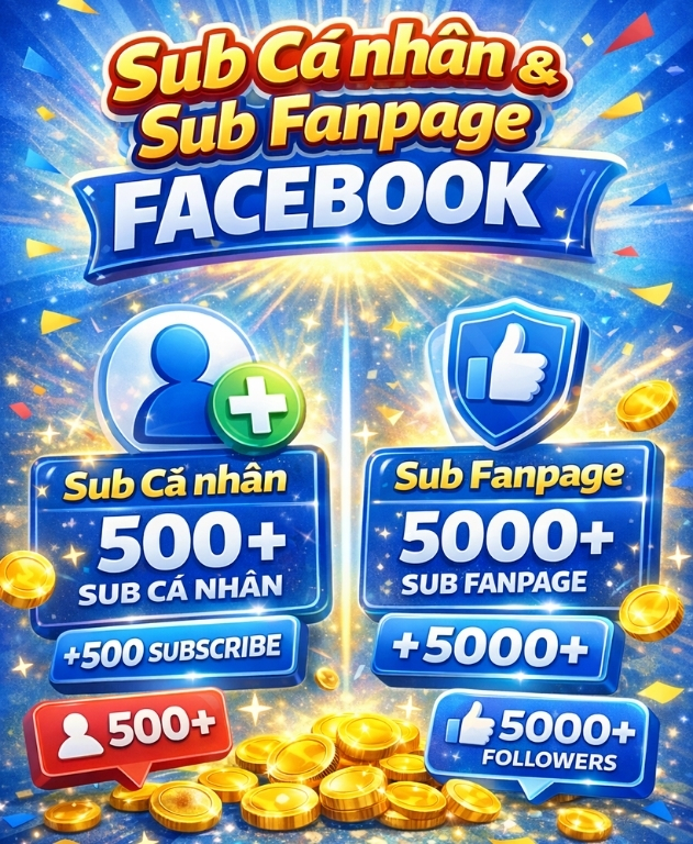 Sub Cá nhân & Sub Fanpage Facebook