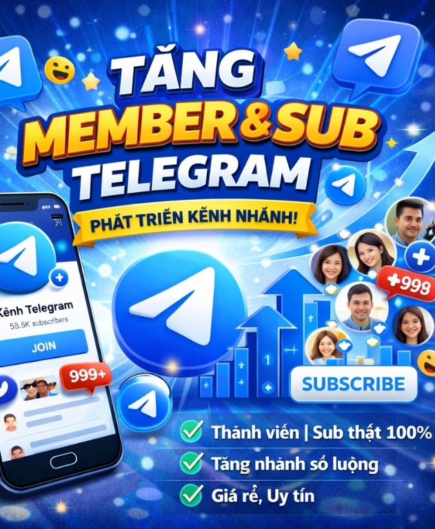 Tăng Member & Sub Telegram